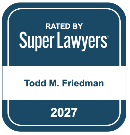 Rated by Super Lawyers, Todd M. Friedman, 2027